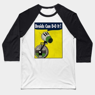 Droids Can Do It Baseball T-Shirt